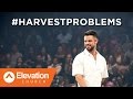 Harvestproblems  pastor steven furtick