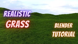 Create Realistic Grass In Blender | Blender Tutorial