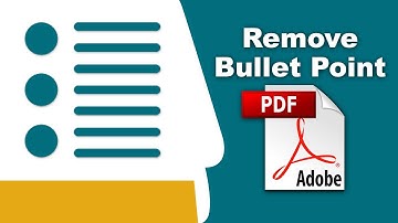 How to remove bullet points from pdf file using Adobe Acrobat Pro DC