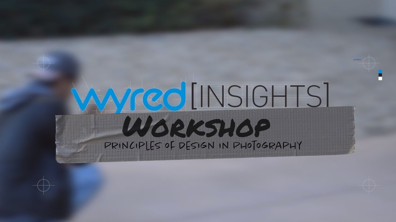 Wyred Workshop: Principles of Design in Photography