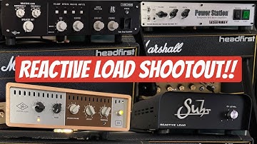 Reactive Load Shootout - UA OX, Suhr RL, Fryette PS2, BOSS TAE
