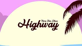 Nora Van Elken - Highway // Lyrics