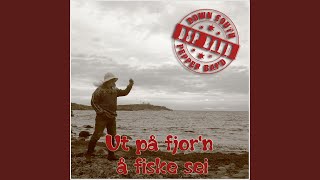 Ut på fjor'n å fiske sei