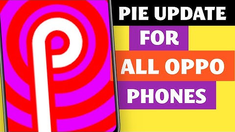 Colour os 6 and android pie update for oppo a3s | a5 pie update| a7 pie update | f5 pie update | f7