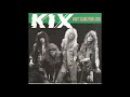 Kix - Don't Close Your Eyes (1988) HQ