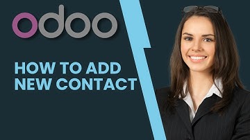 How to Add New Contact in Odoo | Quick Guide 2025