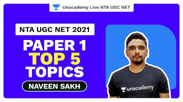 NTA UGC NET 2021 | Paper 1 Top 5 Topics | Naveen Sakh | Unacademy
