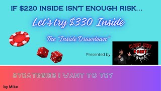 CRAPS Strategies I want to Try  '$330 Inside Drawdown'  by Mark the Point