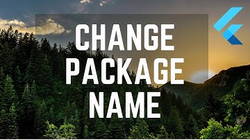 Change Package Name In Flutter | Flutter Tips