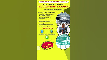 Live Webinar on “FROM CONCEPT TO REALITY - PEB DESIGN IN STAAD PRO” by Struct Soft Centre