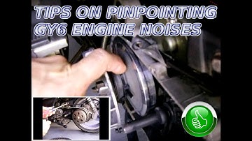 Troubleshooting GY6 Engine Noises (Scooters)