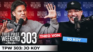 Jo Koy 3 | This Past Weekend w/ Theo Von #303