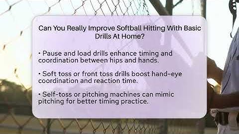 Can You Really Improve Softball Hitting With Basic Drills At Home? - Softball Basics and Beyond