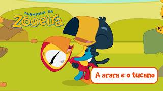 Turminha da Zooeira - A arara e o tucano | MÚSICA INFANTIL