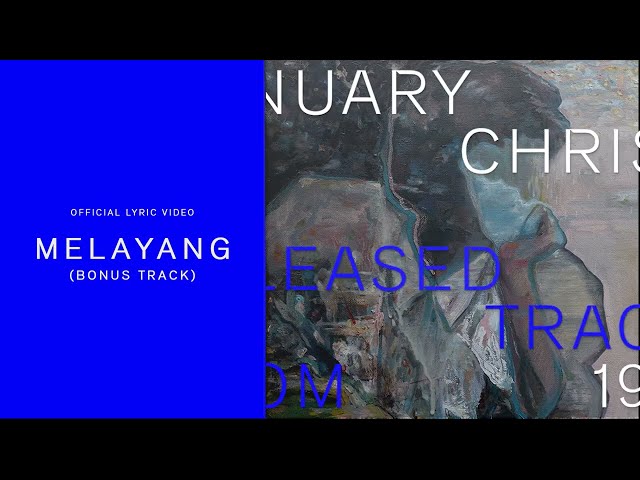 January Christy - Melayang (Bonus Track) | Official Lyric Video class=