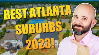 Best Suburbs of Atlanta Georgia 2023