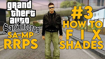 HOW TO FIX SHADES SA GTA RRPS😎 | GTA SA-MP RRPS