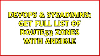 Celebrity DevOps & SysAdmins: Get full list of Route53 zones with Ansible Net Worth