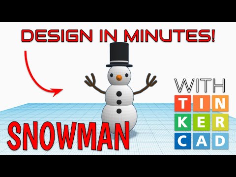 How To Make A Snowman with Tinkercad in Minutes!