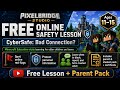 Minecraft Can Teach Online Safety? Free CyberSafe Lesson for Ages 11–15