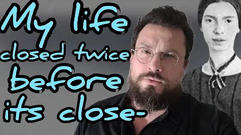 "My Life Closed Twice Before Its Close" de Emily Dickinson: Análise e Significado