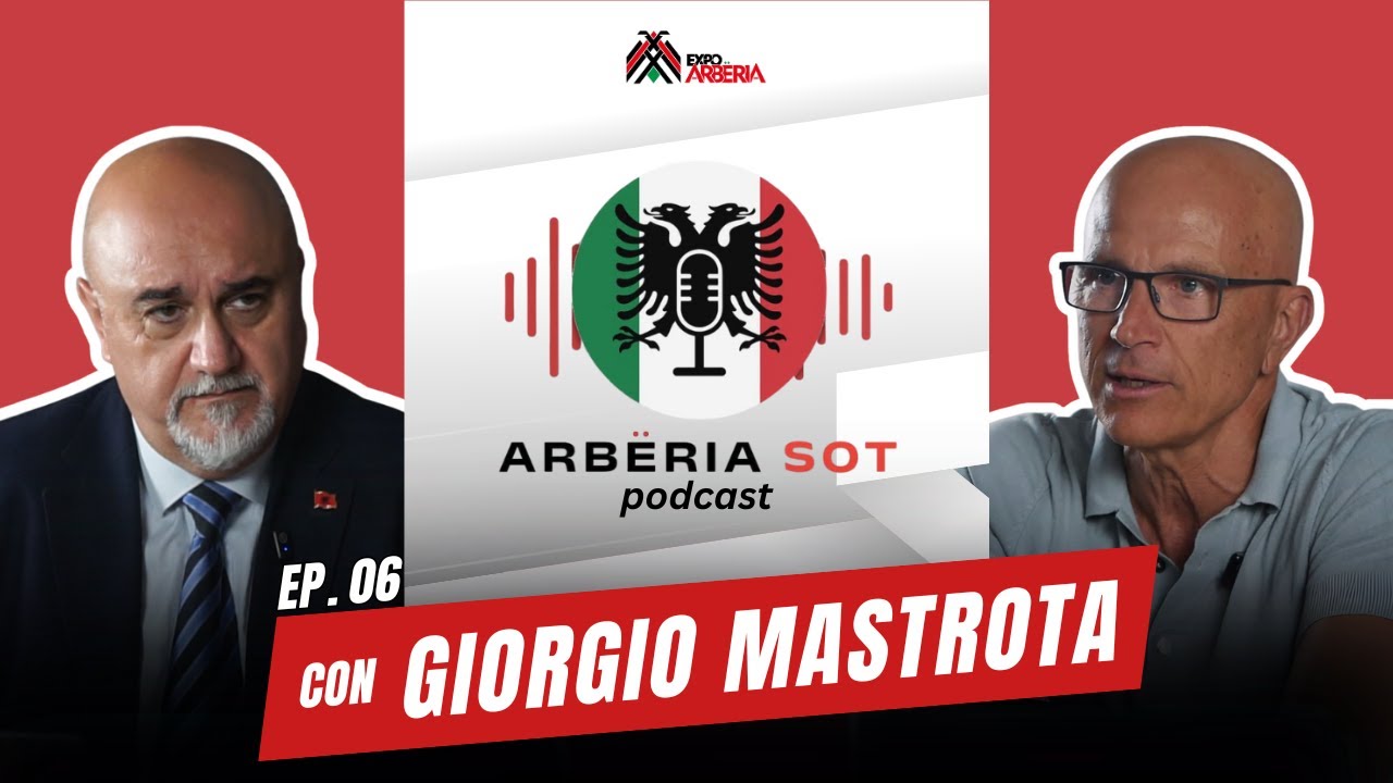 Ep. 06 - LE RADICI ARBËRESHE di Giorgio MASTROTA | Arbëria Sot