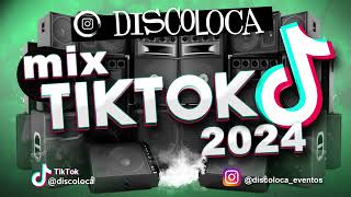 MIX TIKTOK 2024 ( DJ DISCOLOCA ) Electro Latino , Tech House , Urban Techno , Reggaeton , Dembow
