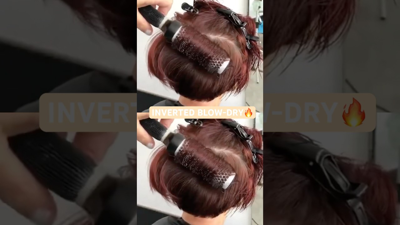 INVERTED BOB HAIRSTYLE BLOW-DRY TECHNIQUE! 🔥🔥🔥