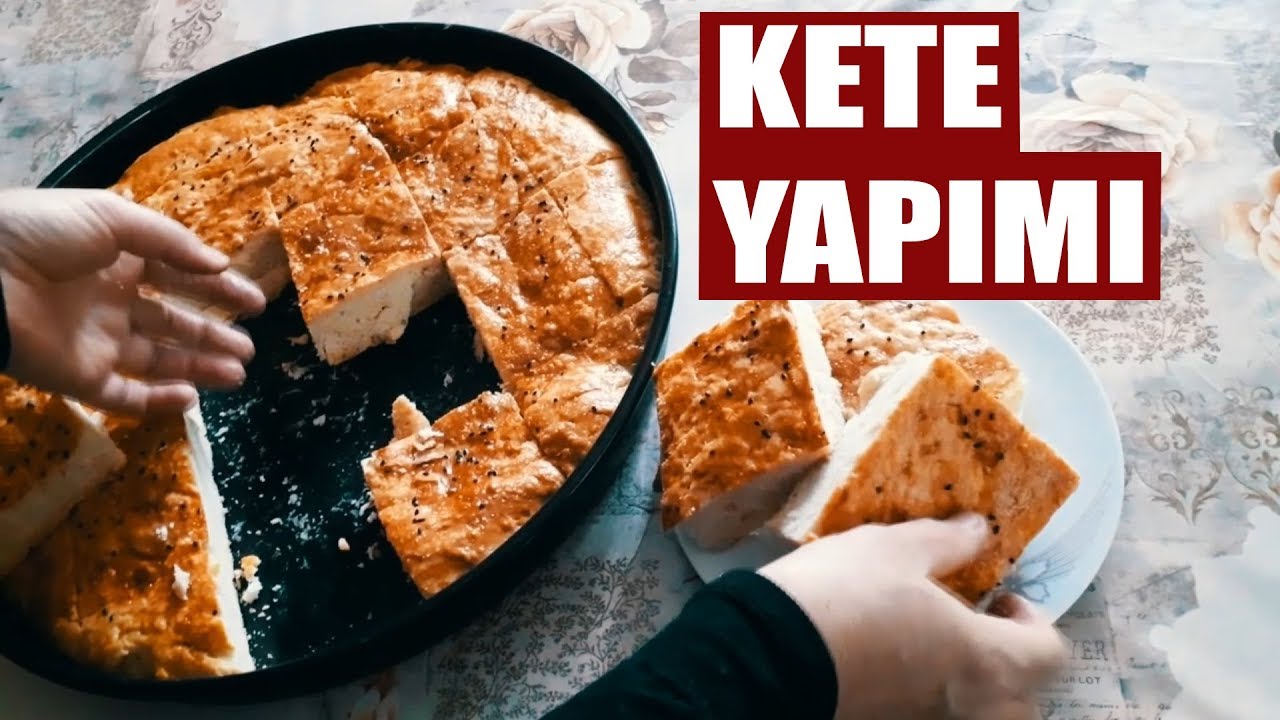 YOZGAT YÖRESİNDEN NEFİS VE PRATİK KETE TARİFİ – NEFİS YEMEK TARİFLERİ