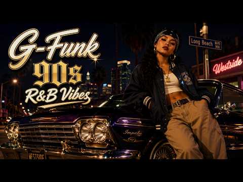 Classic G-Funk & R&B | Golden Era Hip Hop Meets Soulful R&B - YouTube