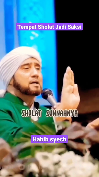 Alasan Pindah Tempat Sholat Sunah. #habibsyech #syehermania