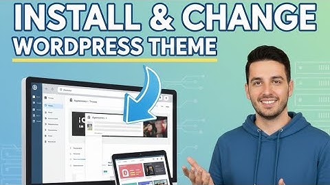 How to Install & Change WordPress Theme | Full Tutorial