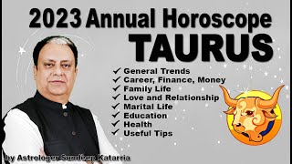 TAURUS Horoscope 2023 Taurus Yearly Horoscope 2023 Taurus Yearly Predictions 2023 Sundeep Katarria