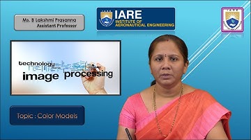Color Models by Ms. B Lakshmi Prasanna