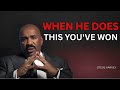 🔥 When He Does This… YOU'VE WON 🏆 | Steve Harvey Motivation 💯 | The Motivation Hub 🚀