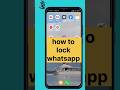 WhatsApp lock kaise kare | how to lock whatsapp #shorts