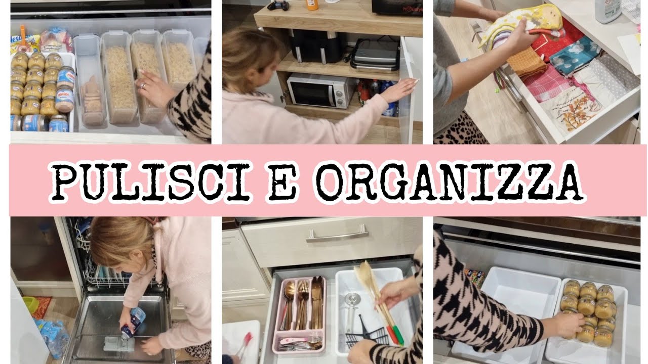 PULISCI ORGANIZZA / DECLUTTERING E ORGANIZZAZIONE CUCINA #pulisciconme #puliziemotivazionali