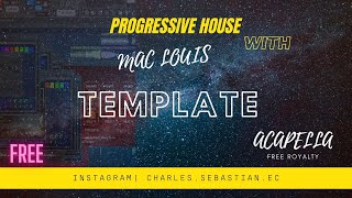 Progressive House | Template with acapella #5 | Fl Studio | FREE | Manse, Felicity, Dimitri Vangelis