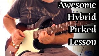 Awesome Hybrid Picked Lick Lesson Of Doom & Glory