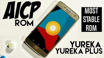 [ROM] AICP [8.1.] VoLTE -OMS For Yureka / Yureka Plus