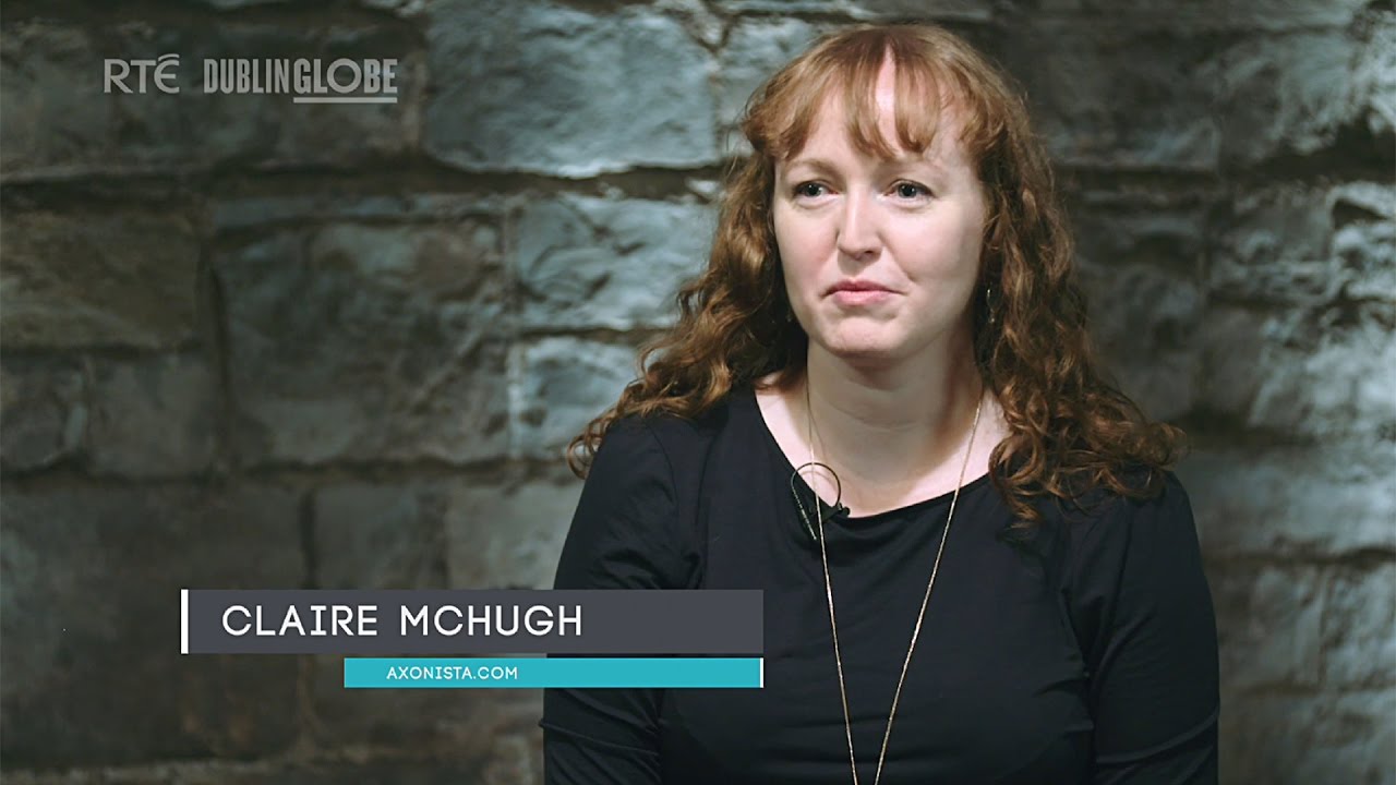 Built in Dublin Episode 4 - Claire McHugh, Axonista