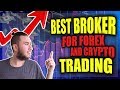 BEST BROKER FOR FOREX AND CRYPTO TRADING?? - YouTube