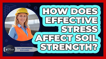 How Does Effective Stress Affect Soil Strength?