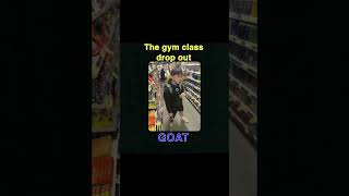 GOAT-(the gym class dropout)-Mr_pringle