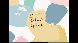 Peppe's view on Bellman’s Equation
