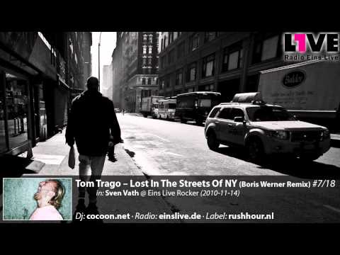 Tom Trago - Lost In The Streets Of NY (Boris Werne...