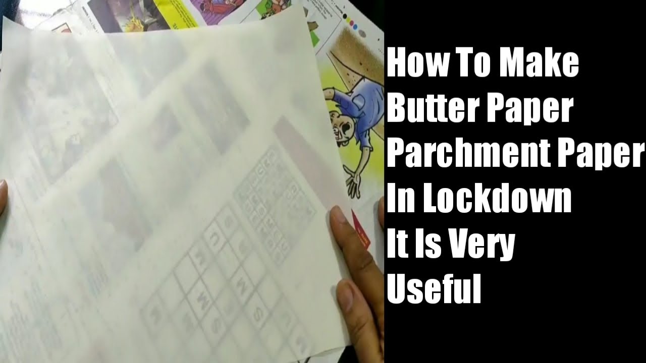 Homemade Butter Paper  How to make butter paper at home,Parchment Paper ,butter  paper for lockdown 