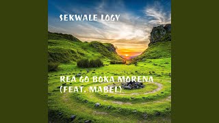 Rea Go Boka Morena (feat. Mabel)