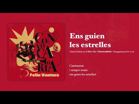 FELIU VENTURA - Ens guien les estrelles ('Convocatòria' 2019)