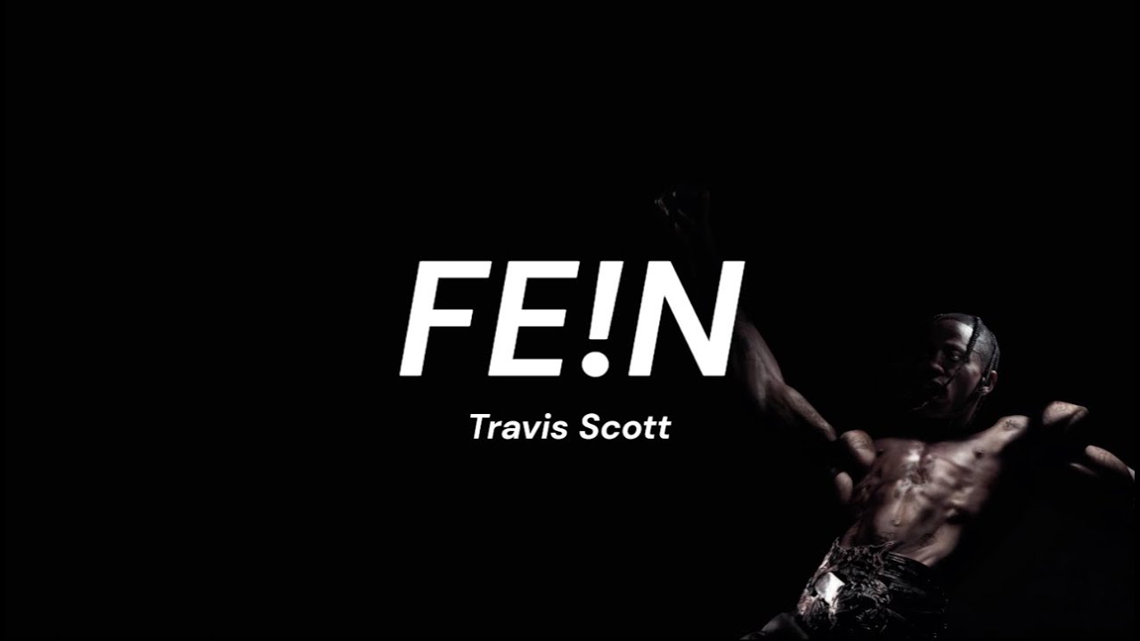 Fe N Clean Travis Scott ft. Playboi Carti - FE!N (Lyrics Ingles//Español) - YouTube